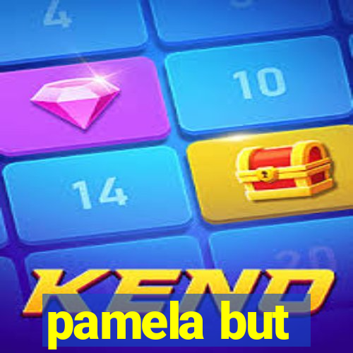 pamela but